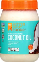 BetterBody Foods Organic Naturally Refined Coconut Oil