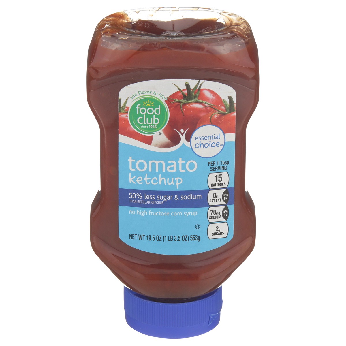 slide 8 of 13, Food Club Essential Choice Tomato Ketchup 19.5 oz, 19.5 oz