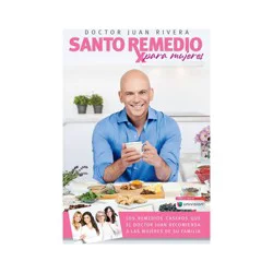 Penguin Santo Remedio Para Mujeres / Doctor Juan's Top Home Remedies for Woman - by Doctor Juan Rivera (Paperback)