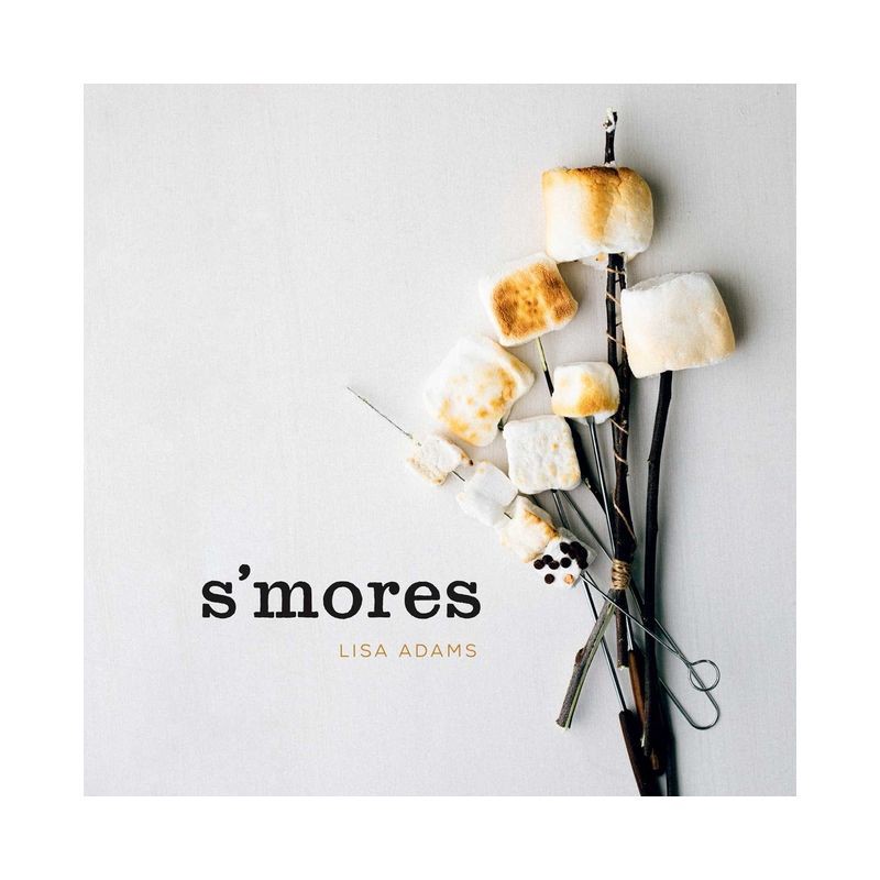 slide 1 of 1, Gibbs Smith S'Mores - by Lisa Adams (Hardcover), 1 ct