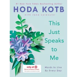 Penguin Publishing This Just Speaks to Me - Target Exclusive Edition by Hoda Kotb (Hardcover)