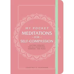 Simon & Schuster My Pocket Meditations for Self-Compassion - by Courtney E Ackerman (Paperback)