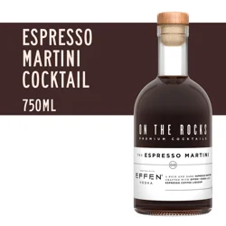 On The Rocks EFFEN Espresso Martini Ready to Drink Cocktail 750 ml