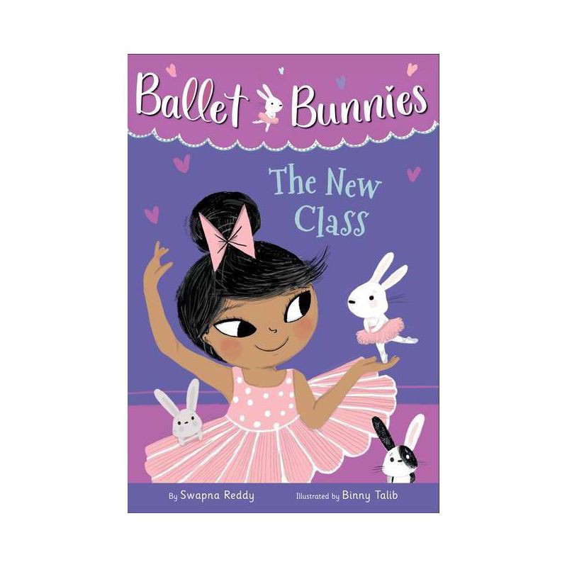 slide 1 of 1, Random House Ballet Bunnies #1: The New Class - by Swapna Reddy (Paperback), 1 ct