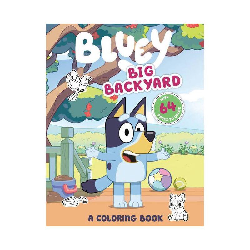 slide 1 of 1, Penguin Publishing Big Backyard: A Coloring Book - (Bluey) (Paperback), 1 ct