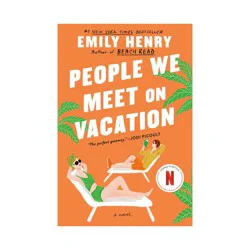 Penguin Publishing People We Meet on Vacation - by Emily Henry (Paperback)