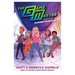 The Game Master: Summer Schooled By Rebecca Zamolo and Matt Slays