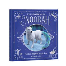 THE ELF ON THE SHELF Extraordinary Noorah: Santas Magical Arctic Fox Book