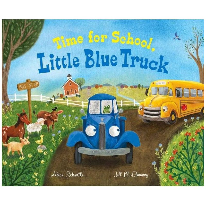 slide 1 of 1, Houghton Mifflin Time for School, Little Blue Truck - by Alice Schertle (Hardcover), 1 ct