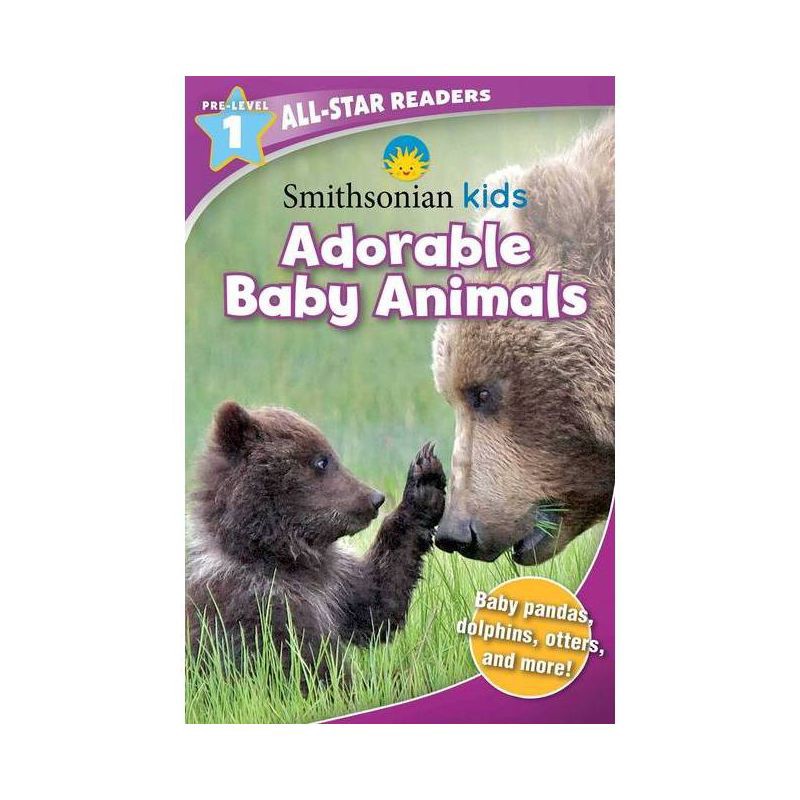slide 1 of 4, Silver Dolphin Smithsonian All-Star Readers Pre-Level 1: Adorable Baby Animals - (Smithsonian Leveled Readers) by Courtney Acampora (Paperback), 1 ct