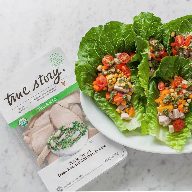 slide 2 of 5, True Story Organic Thick Cut Oven Roasted Chicken Breast - 6oz, 6 oz