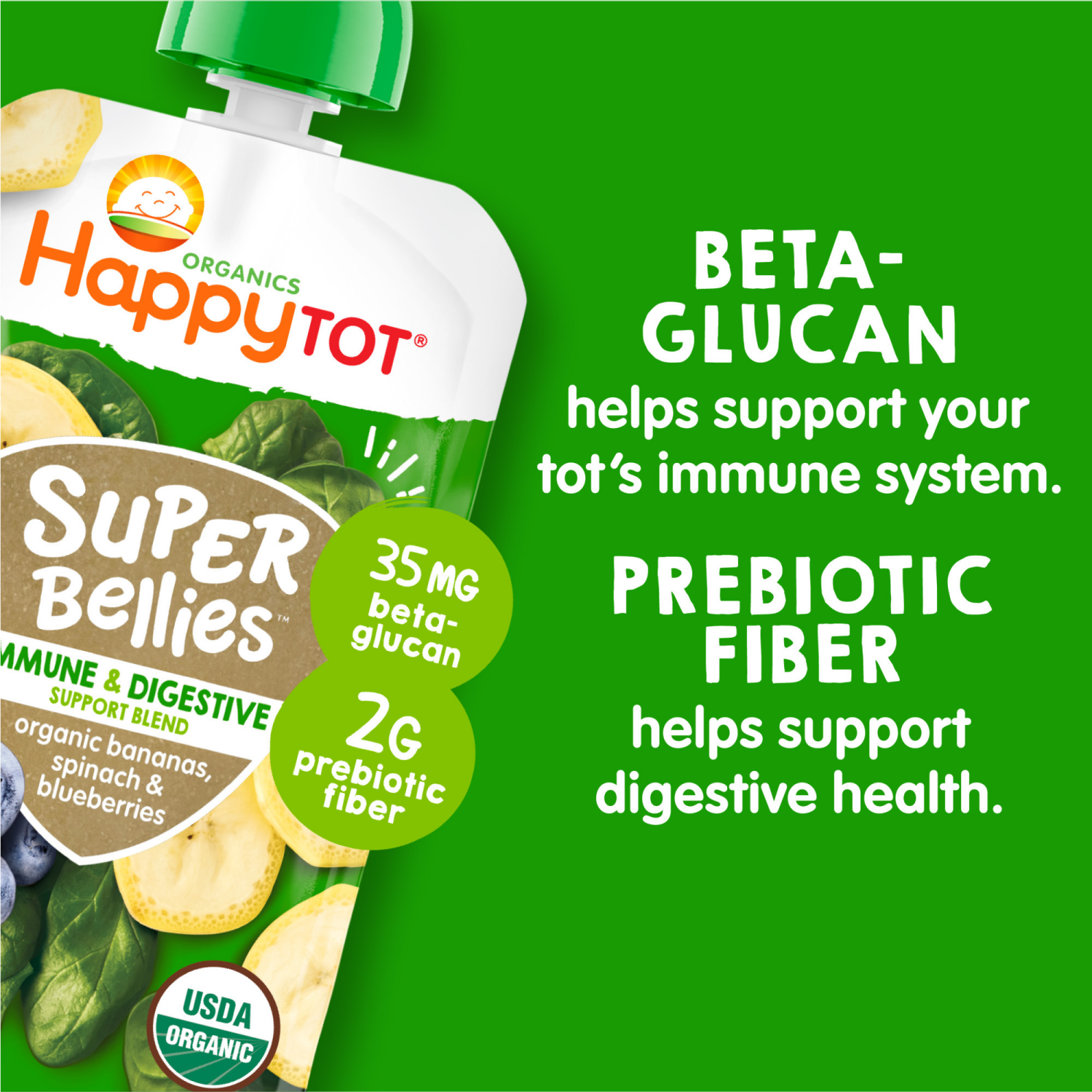 slide 5 of 8, Happy Tot Organics Super Bellies Stage 4 Immune + Digestive Support Blend Organic Bananas, Spinach & Blueberries Pouch 4 oz UNIT, 4 oz
