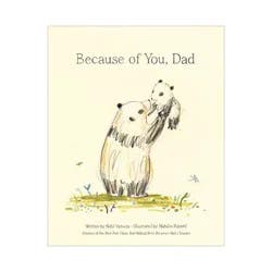 Associated Publisher's Group Because of You, Dad - by Kobi Yamada (Hardcover)