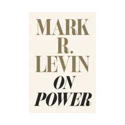 Simon & Schuster On Power by Mark R. Levin Hardcover