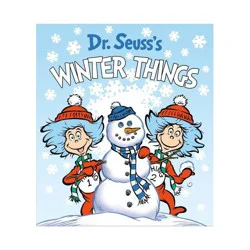 Dr. Seuss's Winter Things - (Dr. Seuss's Things Board Books) by Dr Seuss (Board Book)