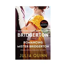 Harper Collins Romancing Mister Bridgerton - (Bridgertons, 4) by Julia Quinn (Paperback)