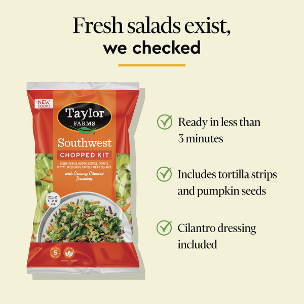 slide 11 of 29, Taylor Farms Southwest Salad Chopped Kit,, 12.6 oz