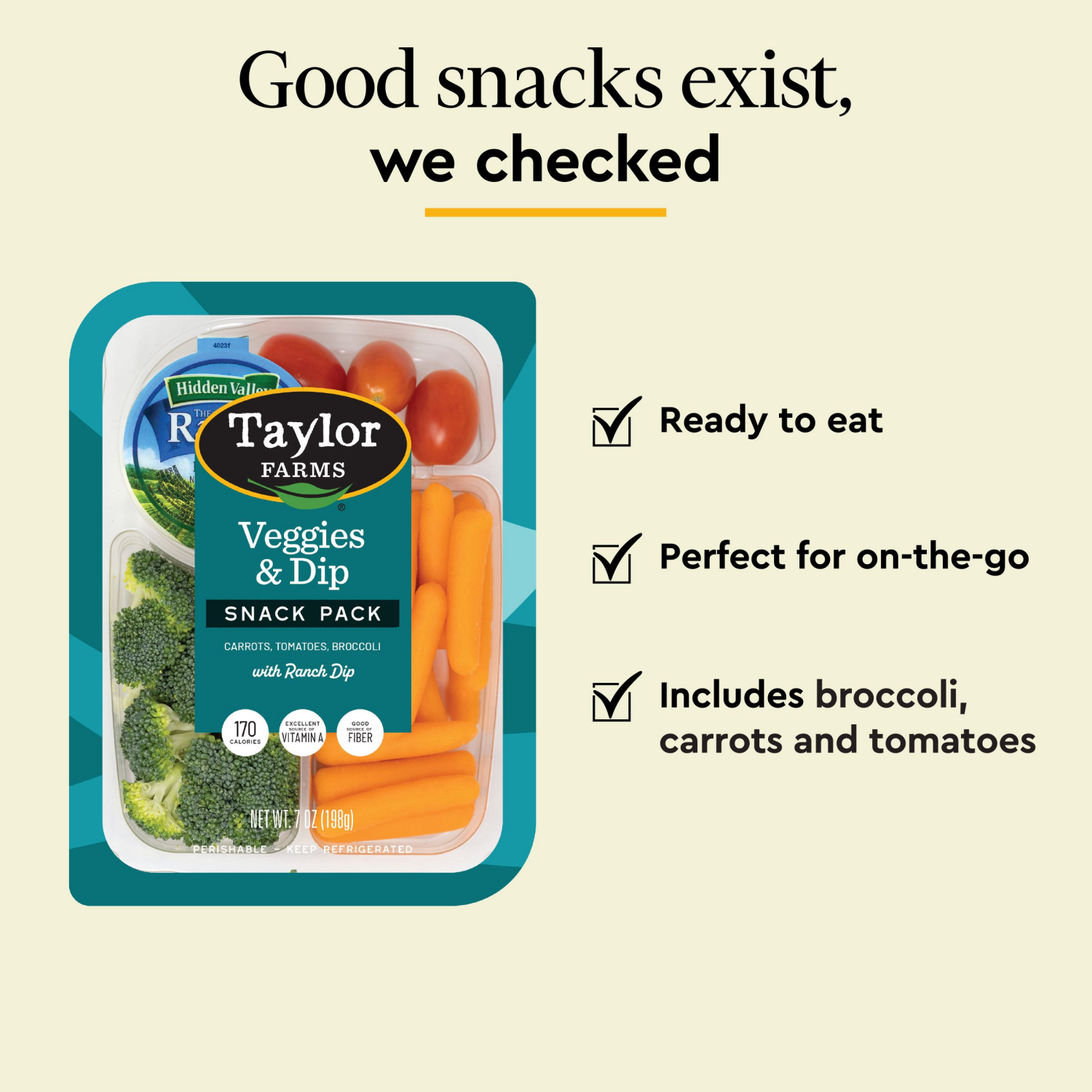 slide 2 of 3, Taylor Farms Veggies & Dip Snack Pack, 7 oz