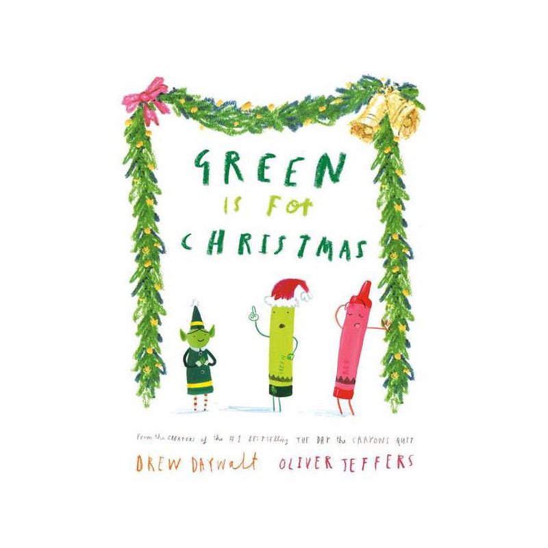slide 1 of 1, Penguin Publishing Green Is For Christmas - by Drew Daywalt (Hardcover), 1 ct