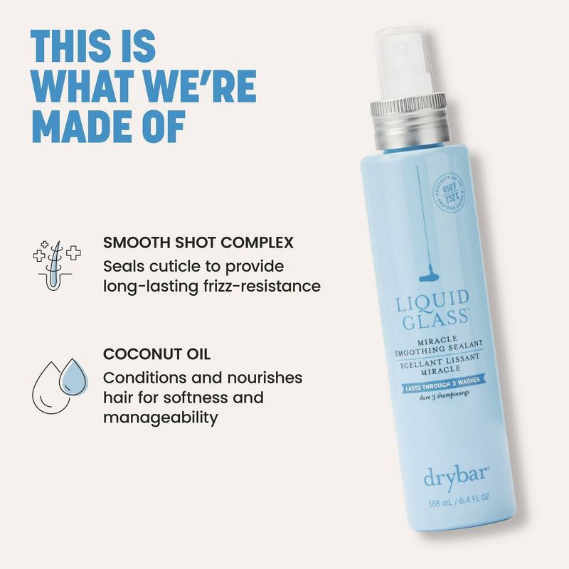 slide 13 of 17, Drybar Liquid Glass Miracle Smoothing Sealant - 6.4 fl oz - Ulta Beauty, 6.4 fl oz