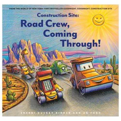 Readerlink Construction Site: Road Crew, Coming Through! - by Sherri Duskey Rinker (Hardcover)