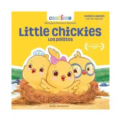 Macmillan Publishers Little Chickies / Los Pollitos - by Susie Jaramillo (Board Book)