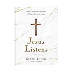 Harper Christian Jesus Listens - by Sarah Young (Hardcover)