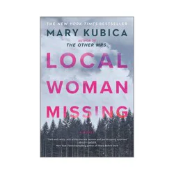 Harlequin Local Woman Missing - by Mary Kubica (Paperback)