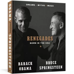 Random House Renegades: Born in the USA - by Barack Obama & Bruce Springsteen (Hardcover)