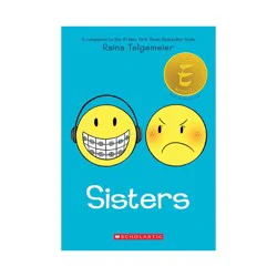 Scholastic Sisters: A Graphic Novel - by Raina Telgemeier (Paperback)