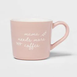 15oz Stoneware Mama Needs More Coffee Mug - Threshold™ : Target