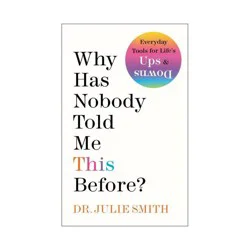 Harper Collins Why Has Nobody Told Me This Before? - by Julie Smith (Hardcover)