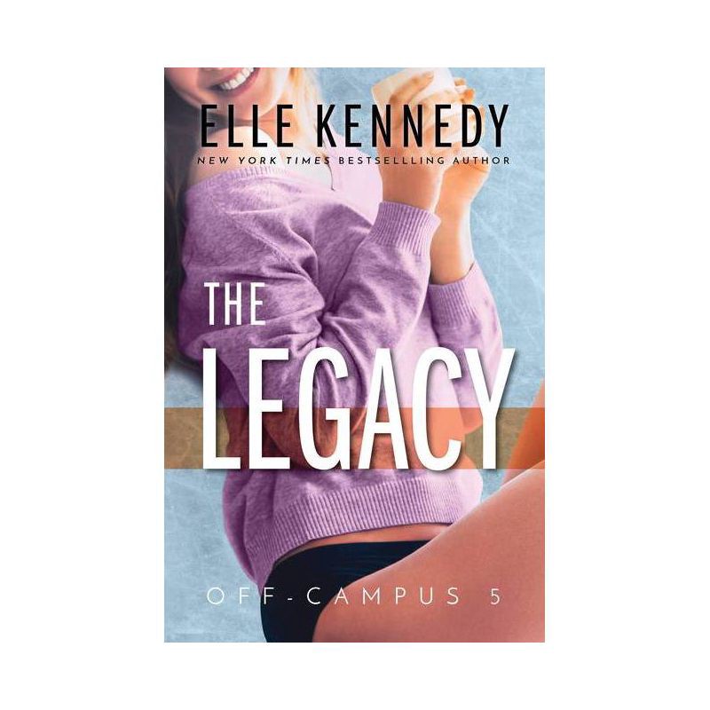 slide 2 of 2, Sourcebooks The Legacy - (Off-Campus) by Elle Kennedy (Paperback), 1 ct