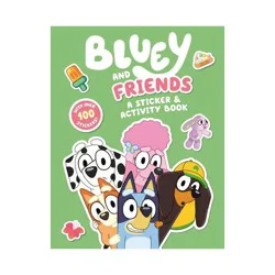 Penguin Publishing Bluey and Friends: A Sticker & Activity Book - by Penguin Young Readers Licenses (Paperback)