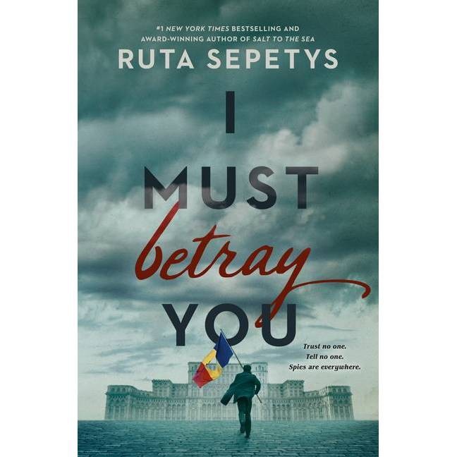 slide 1 of 1, Penguin Publishing I Must Betray You - by Ruta Sepetys (Hardcover), 1 ct