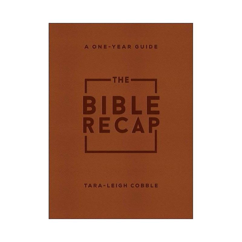 slide 1 of 1, Baker Publishing Group The Bible Recap - by Tara-Leigh Cobble (Leather Bound), 1 ct