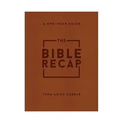 Baker Publishing Group The Bible Recap - by Tara-Leigh Cobble (Leather Bound)