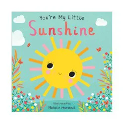 Readerlink You're My Little Sunshine - by Natalie Marshal (Board Book)