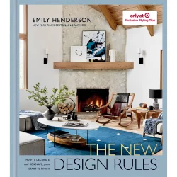Random House New Design Rules : How to Decorate and Renovate, from Start to Finish - Target Exclusive Edition by Emily Henderson (Hardcover)