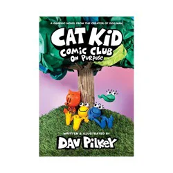 Scholastic CAT KID COMIC CLUB #3 - MW EDITION - by Dav Pilkey (Hardcover)