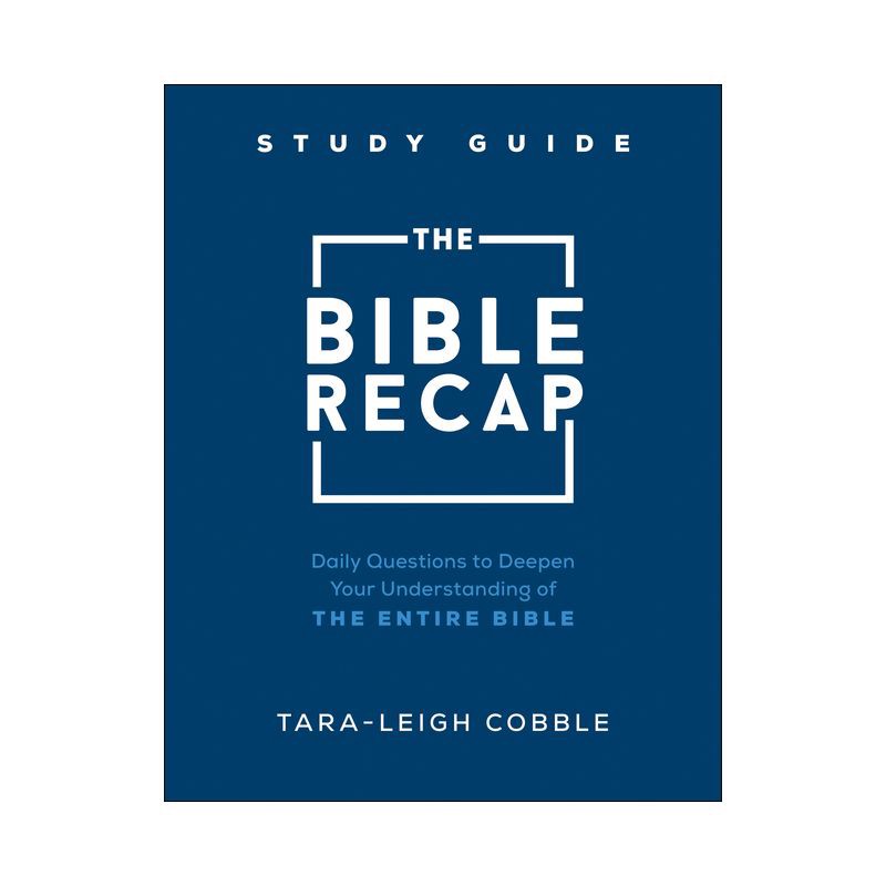 slide 1 of 1, Baker Publishing Group The Bible Recap Study Guide - by Tara-Leigh Cobble (Paperback), 1 ct