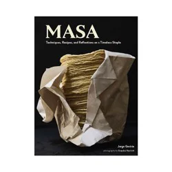 Chronicle Books On Masa - by Jorge Gaviria (Hardcover)
