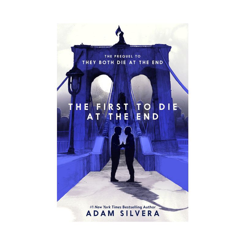slide 1 of 1, Harper Collins The First to Die at the End - by Adam Silvera (Hardcover), 1 ct