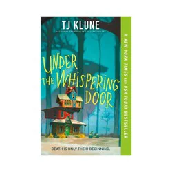 Macmillan Publishers Under the Whispering Door - by Tj Klune (Paperback)