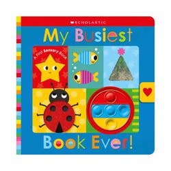 My Busiest Book Ever!: Scholastic Early Learners (Touch and Explore) - (Hardcover)