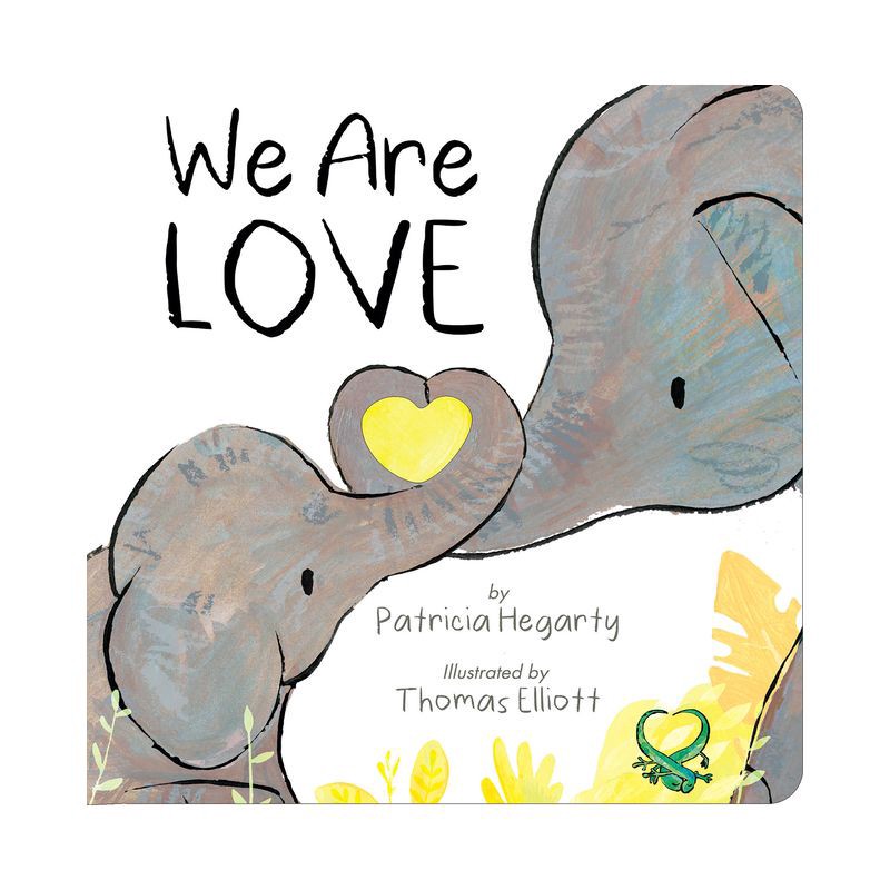 Tiger Tales We Are Love - by Patricia Hegarty (Board Book) 1 ct | Shipt