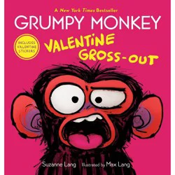 Random House Grumpy Monkey Valentine Gross-Out - by Suzanne Lang (Hardcover)
