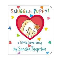 Simon & Schuster Snuggle Puppy! - by Sandra Boynton (Board Book)
