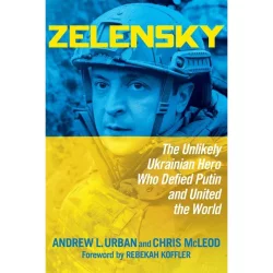 Regnery Publishing Zelensky - by Andrew L Urban & Chris McLeod (Paperback)