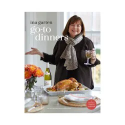 Random House Go-To Dinners - by Ina Garten (Hardcover)